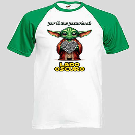 Camiseta Por Ti Me Pasaria al Lado Oscuro