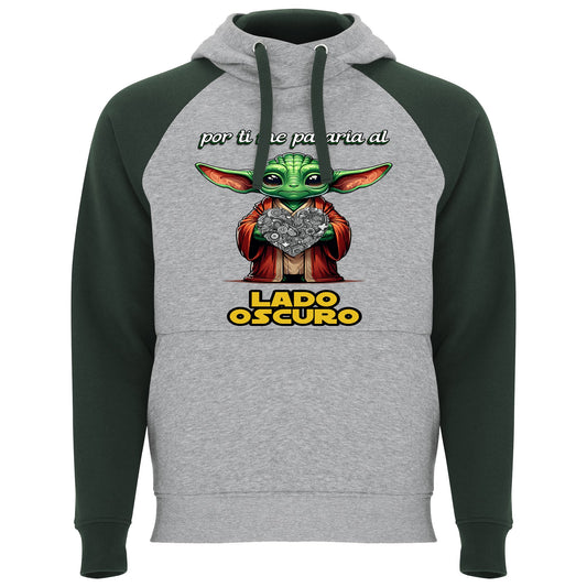 Sudadera Por Ti Me Pasaria al Lado Oscuro