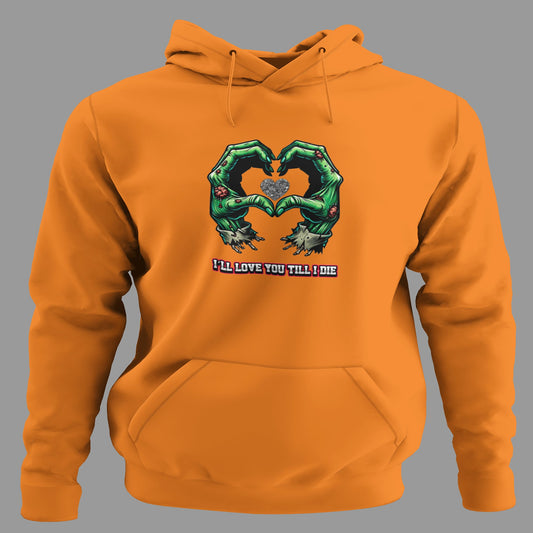 Sudadera I Love You Till I Die
