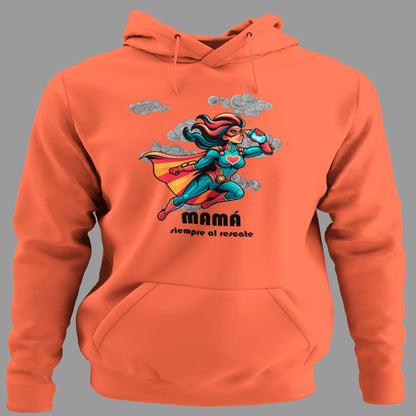 Sudadera naranja Mamá Siempre al Rescate con capucha, superheroína, regalo mamá