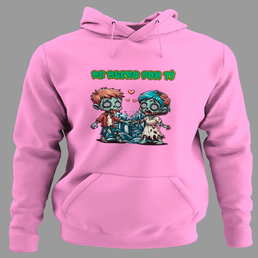 Sudadera Me Muero por Ti