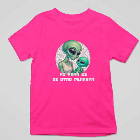 Camiseta Mi Mamá es de Otro Planeta con diseño espacial, regalo original Día de la Madre