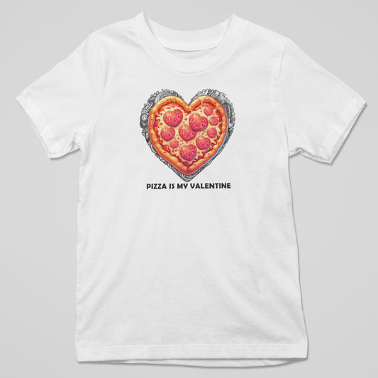 Camiseta Pizza is My Valentine