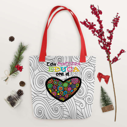Tote Bag "Esta Maestra Educa con el ❤️" 🌟: ¡Un Homenaje a las Maestras que Inspiran!