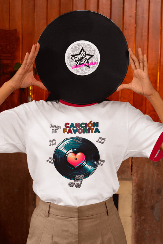 Camiseta Eres Mi Cancion Favorita