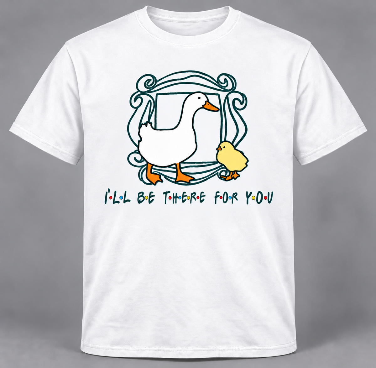 Camiseta Friends blanca con patito en el marco de la serie Friends y la frase I'll Be There for You, parodia friki - Starway to Helen