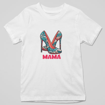 Camiseta Mamá Tacones con diseño tacones estilosos, regalo original Día de la Madre