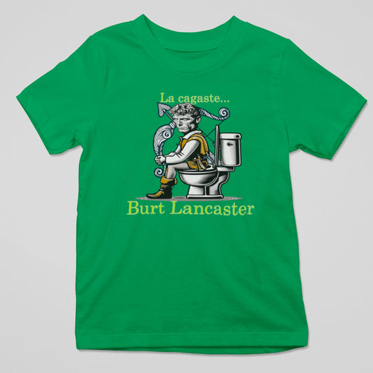 Camiseta La Cagaste Burt Lancaster con diseño humor peliculero clásico